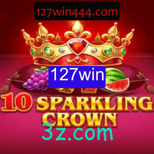 Descubra o Mundo Fascinante de 10SparklingCrown e a Estrategia 127win