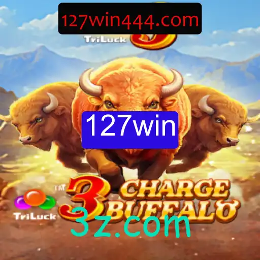 Descubra 3ChargeBuffalo: O Empolgante Jogo de Estratégia com a Palavra-Chave 127win